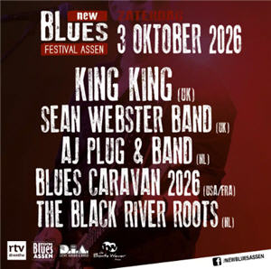 3 oktober 2026<br><br>New Blues Festival Assen 10th Edition